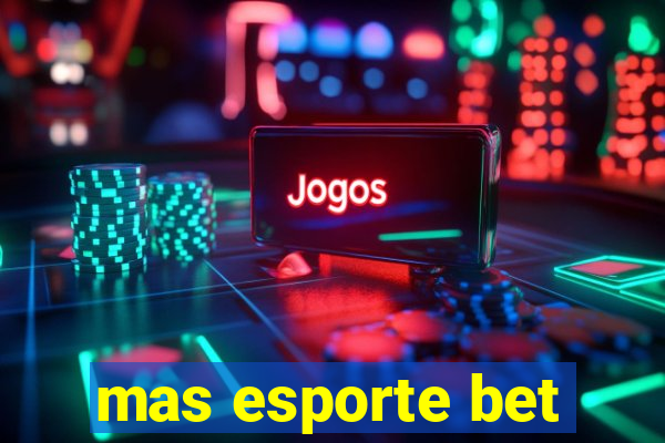 mas esporte bet